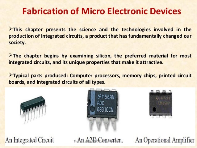 Production produce integrated circuit electronic devices